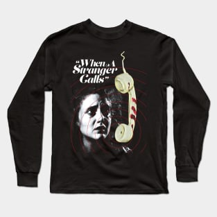 When Stranger Calls Long Sleeve T-Shirt